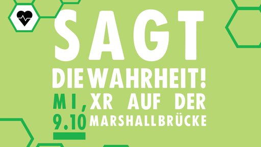 Mi, 09.10 - Sagt die Wahrheit! Marshallbrücke